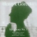 交響曲第３番・悲歌のシンフォニー 〜ヘンリク・グレツキ逝去